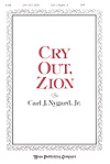 Cry Out Zion SAB choral sheet music cover